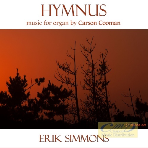 Hymnus - organ music by Carson Cooman